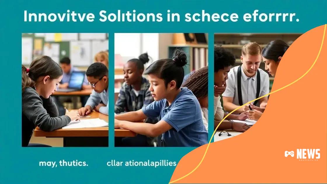 Innovative solutions in school reform